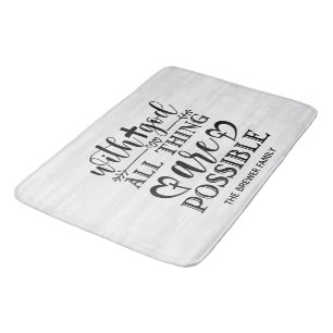 With God All Things Are Possible Bath Mat