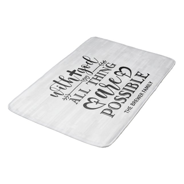 With God All Things Are Possible Bath Mat (Angled)