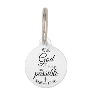 With God All Things Are Possible Bible Verse Pet I Tag