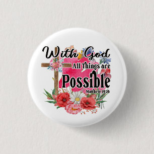 With God All Things Are Possible Christian Bible 3 Cm Round Badge