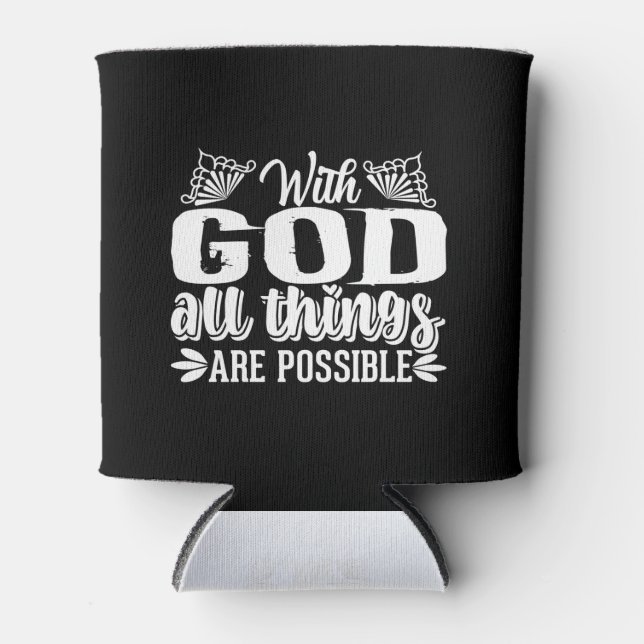With God All Things Are Possible-christian-cute Can Cooler (Front)