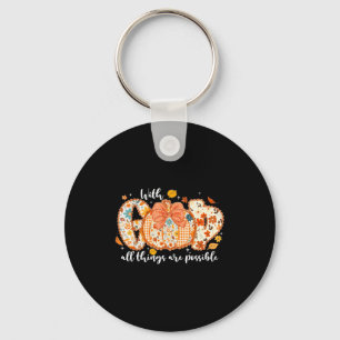 With God All Things Are Possible Christian Fall Au Key Ring