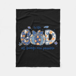 With God All Things Are Possible Coquette Pumpkin Fleece Blanket