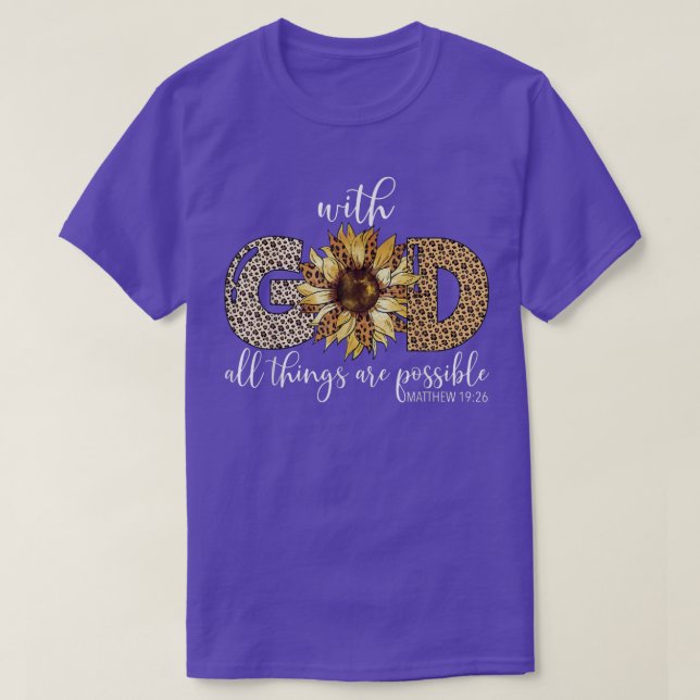 With God All Things Are Possible Leopard Sunflower T-Shirt (Design Front)