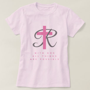 With God All Things Are Possible Religious T shirt