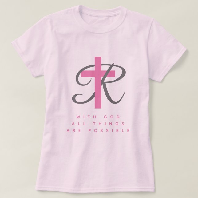 With God All Things Are Possible Religious T shirt (Design Front)