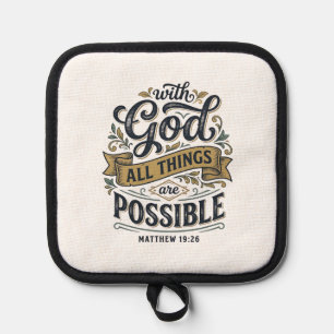 With God All Things Are Possible Vintage Christian Pot Holder