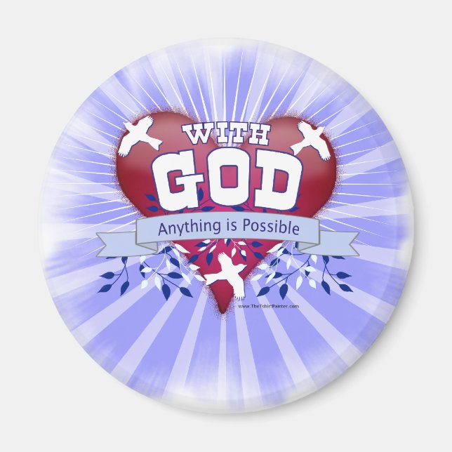 With God Anything is Possible Magnet (Front)