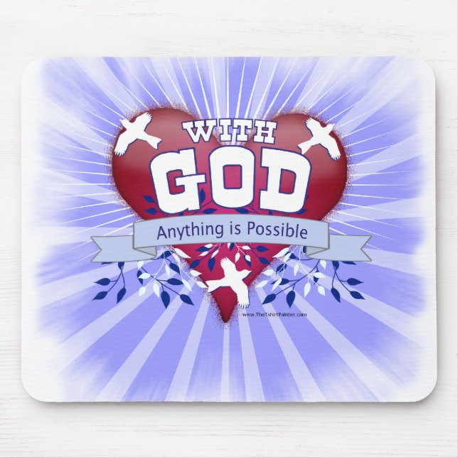 With God Anything is Possible Mouse Pad (Front)