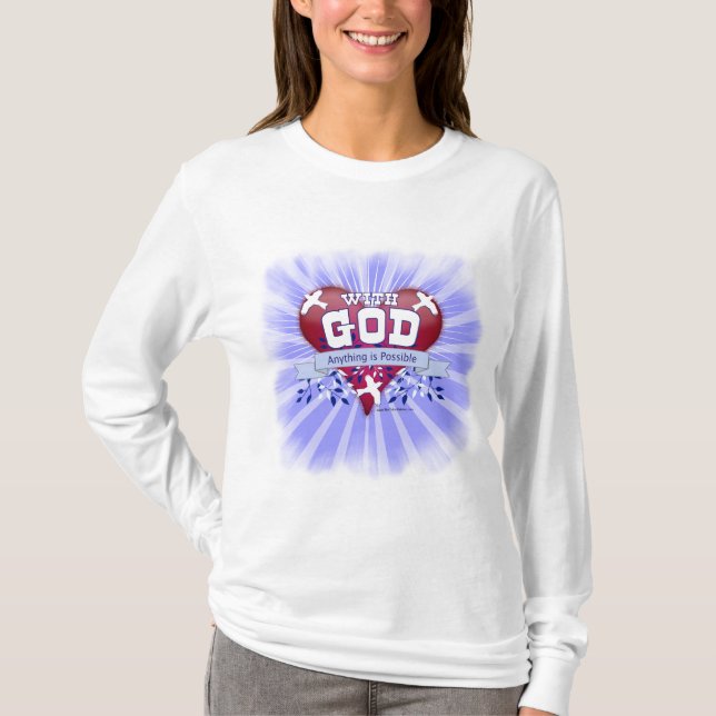 With God Anything is Possible T-Shirt (Front)