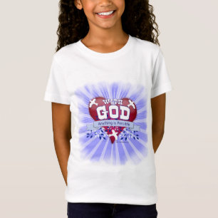 With God Anything is Possible T-Shirt