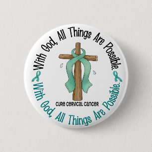 WITH GOD CROSS Cervical Cancer T-Shirts & Gifts 6 Cm Round Badge
