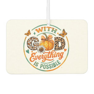 With God Everything Is Possible Car Air Freshener