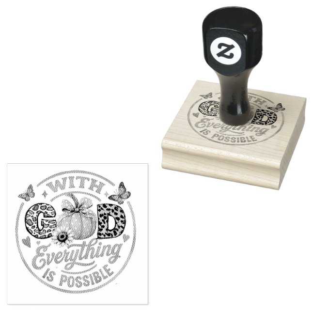 With God Everything Is Possible  Rubber Stamp (Stamped)