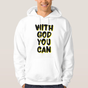 With God You Can Faith Based Men's  Hoodie