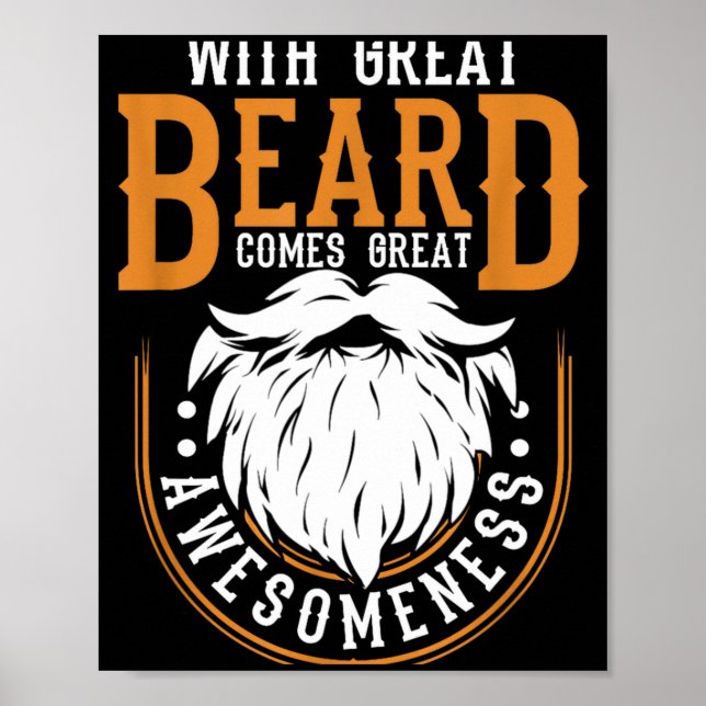 With Great Beard Comes Great Awesomeness Poster (Front)