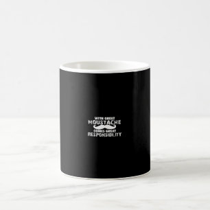 with great moustache comes great responsibility coffee mug