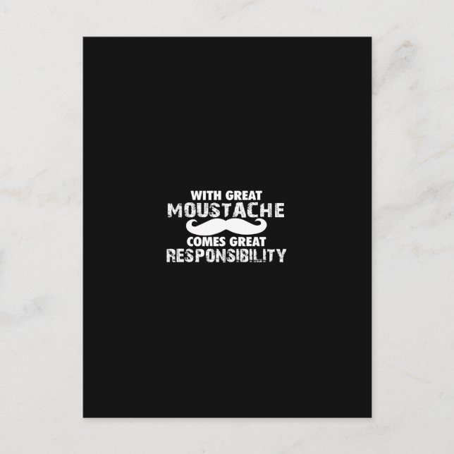 with great moustache comes great responsibility postcard (Front)