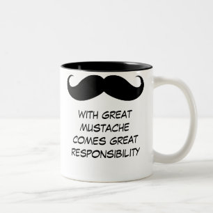 With Great Moustache Comes Great Responsibility Two-Tone Coffee Mug