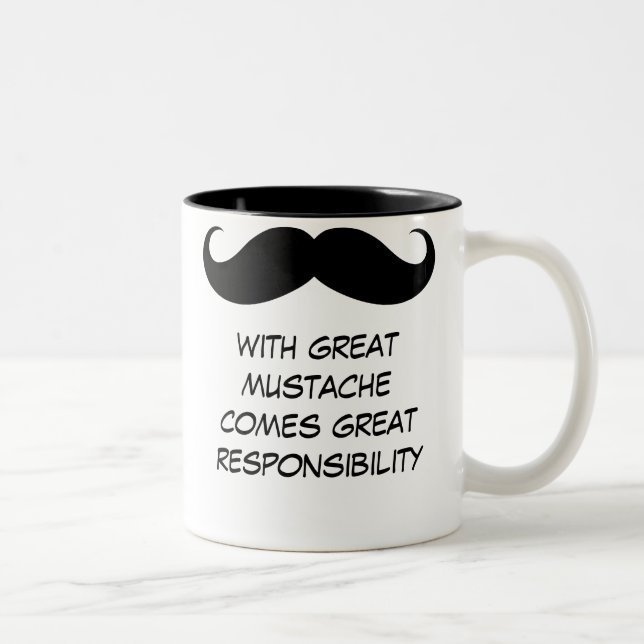 With Great Moustache Comes Great Responsibility Two-Tone Coffee Mug (Right)