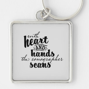 With Heart and Hands the Sonographer Scans Key Ring