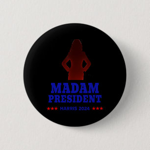 With Her Madam President Vote Kamala Harris 2024 R 6 Cm Round Badge