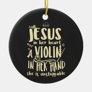 With Jesus In Her Heart A Violin in Her Hand Ceramic Tree Decoration