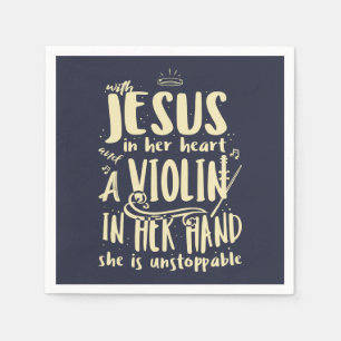 With Jesus In Her Heart A Violin in Her Hand Music Napkin