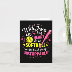 With Jesus In Her Heart And A Softball She Is Unst Card