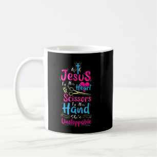 With Jesus In Her Heart And Scissors In Her Hand H Coffee Mug