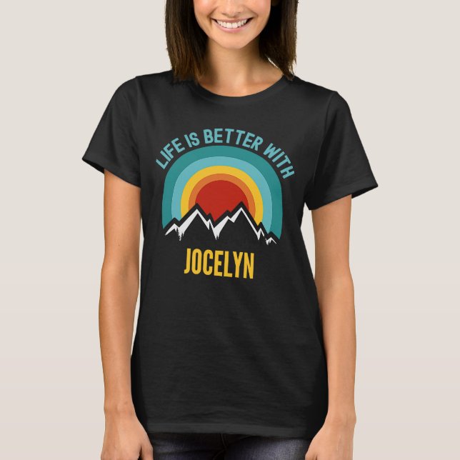 With Jocelyn Dating Jocelyn T-Shirt (Front)