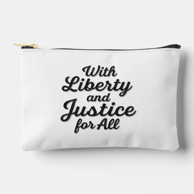 With Liberty and Justice for All Protest Freedom Accessory Pouch (Front)