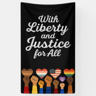 With Liberty and Justice for All Protest Freedom Banner