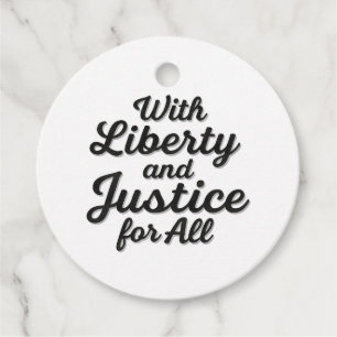 With Liberty and Justice for All Protest Freedom Favour Tags