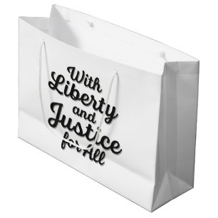 With Liberty and Justice for All Protest Freedom Large Gift Bag