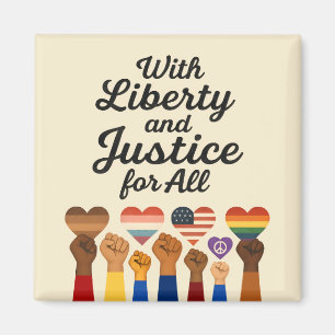 With Liberty and Justice for All Protest Freedom Magnet