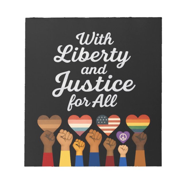 With Liberty and Justice for All Protest Freedom Notepad (Front)