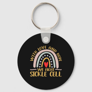 With Love And Hope We Fight Sickle Cell Disease An Key Ring