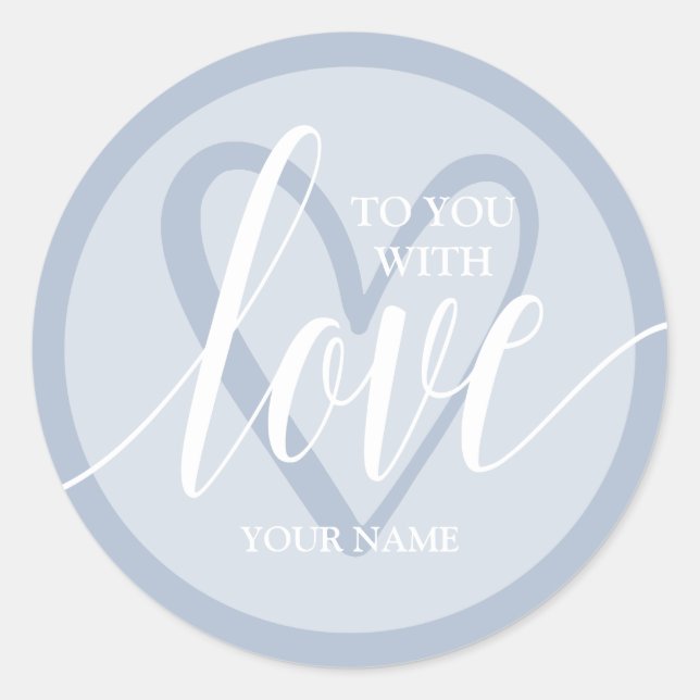 With Love Dusty Blue Classic Round Sticker (Front)