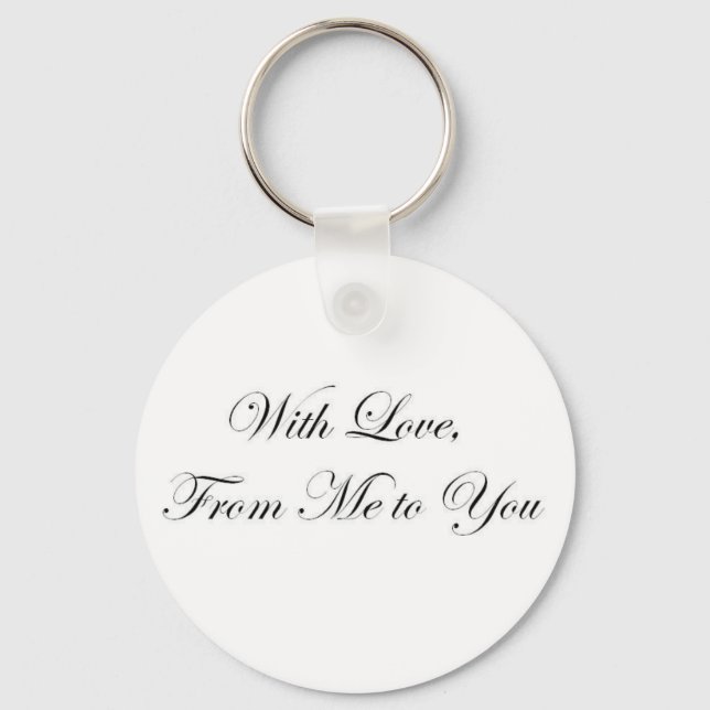 With Love from Me to You! Key Ring (Front)