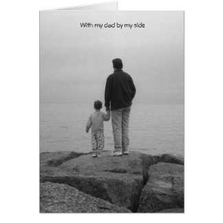 With my dad by my side