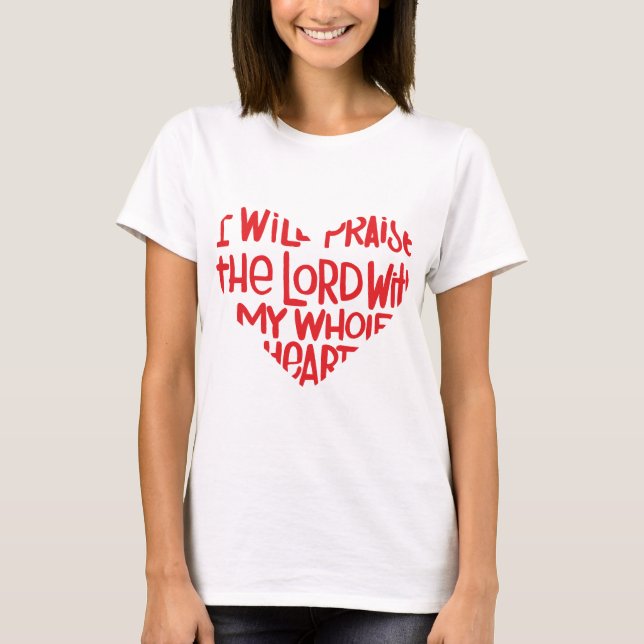 With my whole heart T-Shirt (Front)