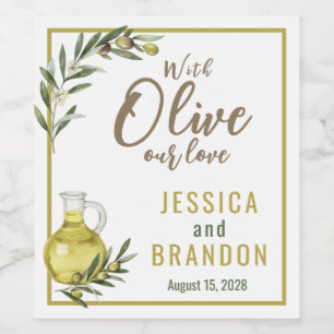 With Olive Our Love Wedding Bottle Label OL004wn