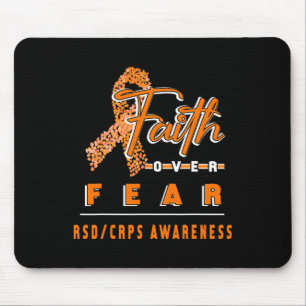 WITH RSDCRPS AWARENESS FAITH ALWAYS OVERS FEAR MOUSE PAD