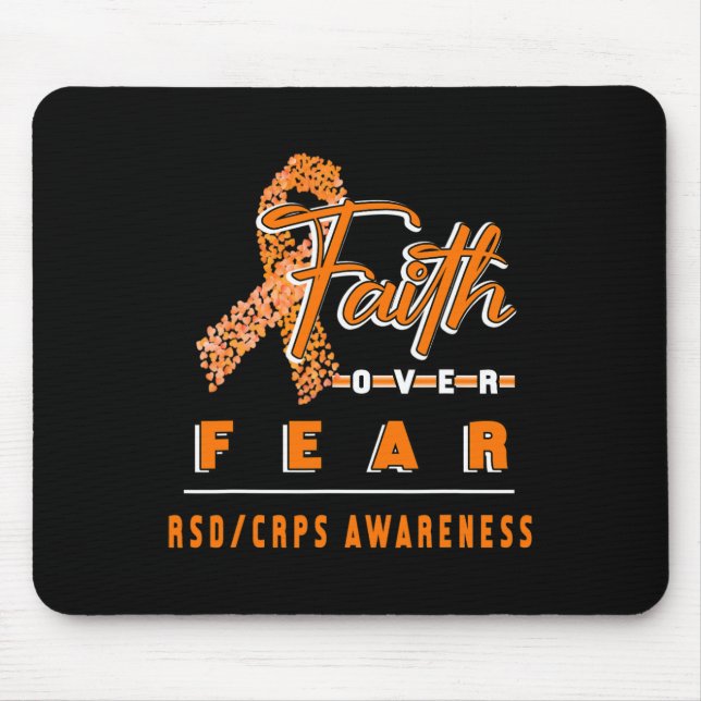 WITH RSDCRPS AWARENESS FAITH ALWAYS OVERS FEAR  MOUSE PAD (Front)