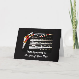 With Sympathy, Loss of Your Dad, Ancient Organ Card