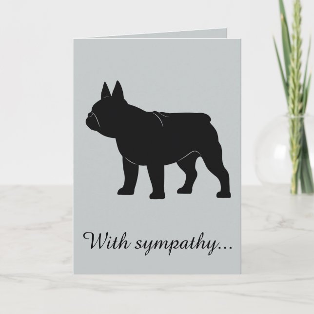 With Sympathy: Loss of Your French Bulldog Card (Front)