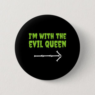 With The Evil Queen Funny Halloween Couple Costume 6 Cm Round Badge