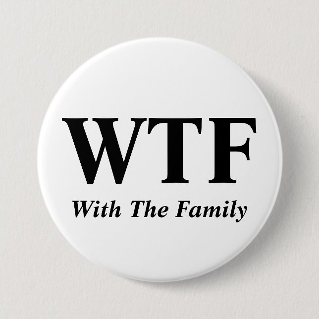With The Family Button (Front)