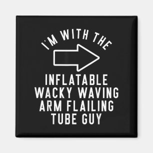 with The Inflatable Wacky Waving Arm Flailing Tube Magnet